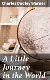 A Little Journey in the World (eBook, ePUB)