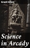 Science in Arcady (eBook, ePUB)