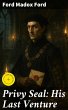 Privy Seal: His Last Venture (eBook,... - Bild 1