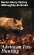 Advice on Fox-Hunting (eBook, ePUB) - Bild 1