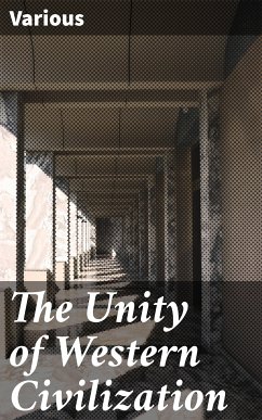 The Unity of Western Civilization (eBook, ePUB) - Various