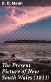 The Present Picture of New South Wales (1811) (eBook, ePUB)