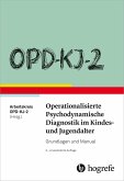 OPD-KJ-2 - Operationalisierte Psychodynamische Diagnostik im Kindes- und Jugendalter (eBook, ePUB)