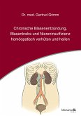 Chronische Blasenentzündung, Blasenkrebs und Niereninsuffizienz (eBook, PDF)