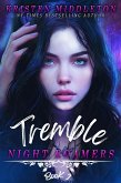 Tremble (The Night Roamers, #2) (eBook, ePUB)