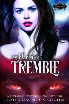 Tremble (The Night Roamers, #2) (eBook, ePUB) - Middleton, Kristen