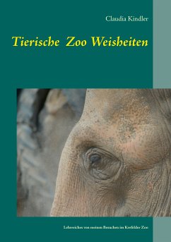 Tierische Zoo Weisheiten (eBook, ePUB) - Kindler, Claudia