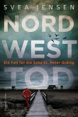 Nordwesttod / Soko St. Peter-Ording Bd.1 (eBook, ePUB)