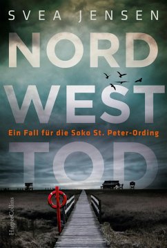 Nordwesttod / Soko St. Peter-Ording Bd.1 (eBook, ePUB) - Jensen, Svea