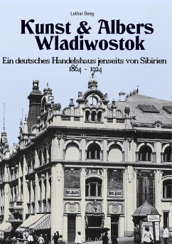 Kunst & Albers Wladiwostok (eBook, ePUB) - Deeg, Lothar
