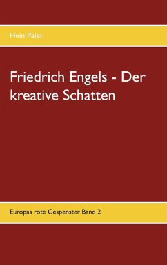 Friedrich Engels - Der kreative Schatten (eBook, ePUB)