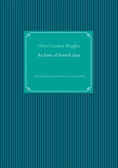 An hour of French class (eBook, ePUB) - Landon-Burgher, Heinz