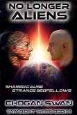 No Longer Aliens (Symbiont Wars Saga, #2) (eBook, ePUB) No Longer Aliens (Symbiont Wars Saga, #2) (eBook, ePUB)