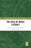 The Uses of Media Literacy (eBook, ePUB) The Uses of Media Literacy (eBook, ePUB)