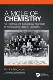 A Mole of Chemistry (eBook, ePUB)
