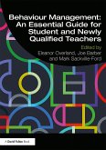 Behaviour Management: An Essential Guide for Student and Newly Qualified Teachers (eBook, PDF)