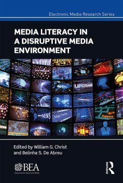 Media Literacy in a Disruptive Media Environment (eBook, ePUB)