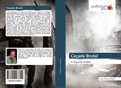 Caçada Brutal - Francisco Ribeiro, Enival