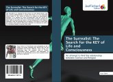 The Surrealist: The Search for the KEY of Life and Consciousness