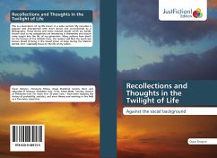 Recollections and Thoughts in the Twilight of Life - Sheynin, Oscar