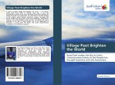 Village Poet Brighten the World