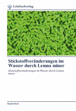 Stickstoffveränderungen im Wasser durch Lemna minor - Mock, Martin