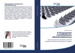 Cover A közigazgatási vezet¿fejlesztés oktatásmódszertana