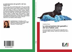 La reincarnazione dei gemelli e del loro fedele cane