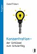 Konzentration - der Schlüssel zum... - Bild 1