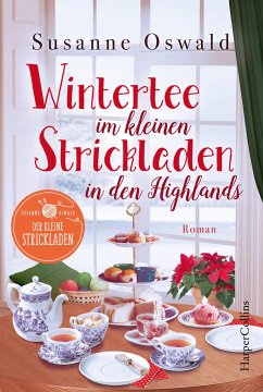 Wintertee im kleinen Strickladen in den Highlands / Der kleine Strickladen Bd.2 - Oswald, Susanne
