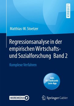 Regressionsanalyse in der empirischen Wirtschafts- und Sozialforschung Band 2 - Stoetzer, Matthias-W.