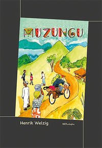 Muzungu - Henrik, Welzig