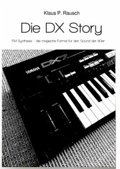 Die DX Story - Rausch, Klaus P.