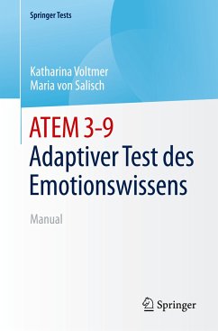 ATEM - Adaptiver Test des Emotionswissens - Voltmer, Katharina;Salisch, Maria von