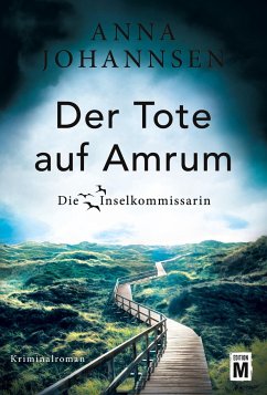Der Tote auf Amrum - Johannsen, Anna