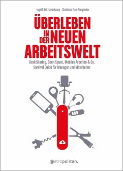 Überleben in der neuen Arbeitswelt - Britz-Averkamp, Ingrid;Eich-Fangmeier, Christine