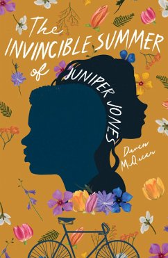 The Invincible Summer of Juniper Jones - McQueen, Daven