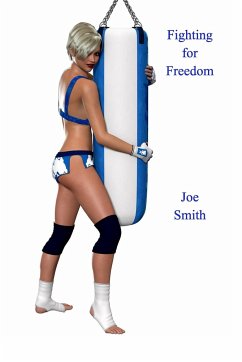 Fighting for Freedom - Smith, Joe
