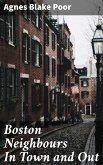 Boston Neighbours In Town and Out (eBook, ePUB)