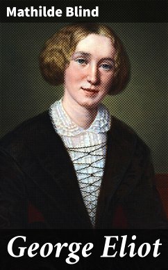 George Eliot (eBook, ePUB) - Blind, Mathilde