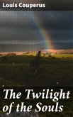 The Twilight of the Souls (eBook, ePUB)