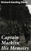 Captain Macklin: His Memoirs (eBook, ePUB)