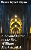 A Second Letter to the Rev. William Maskell, M.A (eBook, ePUB)