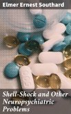 Shell-Shock and Other Neuropsychiatric Problems (eBook, ePUB)