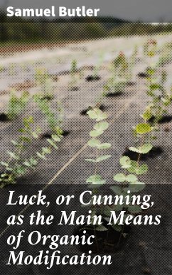 Cover Luck, or Cunning, as the Main Means of Organic Modification (eBook, ePUB)