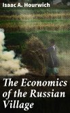 The Economics of the Russian Village (eBook, ePUB)