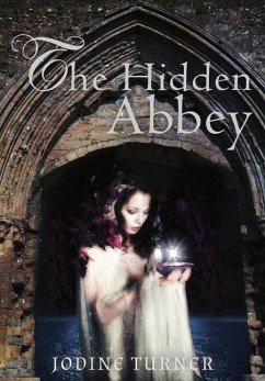 The Hidden Abbey - Turner, Jodine
