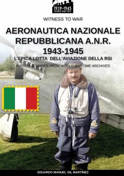 Aeronautica Nazionale Repubblicana A.N.R. 1943-1945 - Gil Martínez, Eduardo Manuel