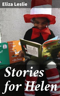 Stories for Helen (eBook, ePUB) - Leslie, Eliza