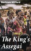 The King's Assegai (eBook, ePUB)